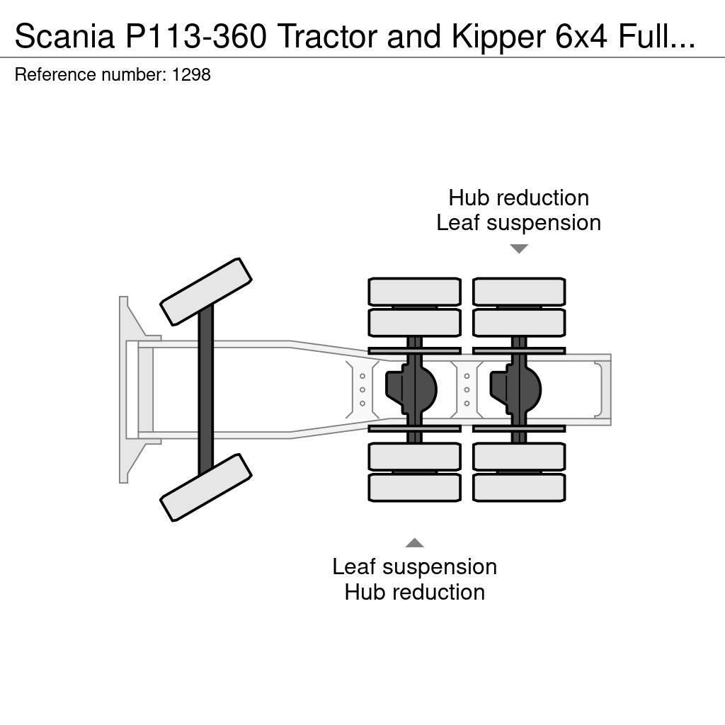 Scania P113-360 Tractor and Kipper 6x4 Full Steel Suspens Тягачі