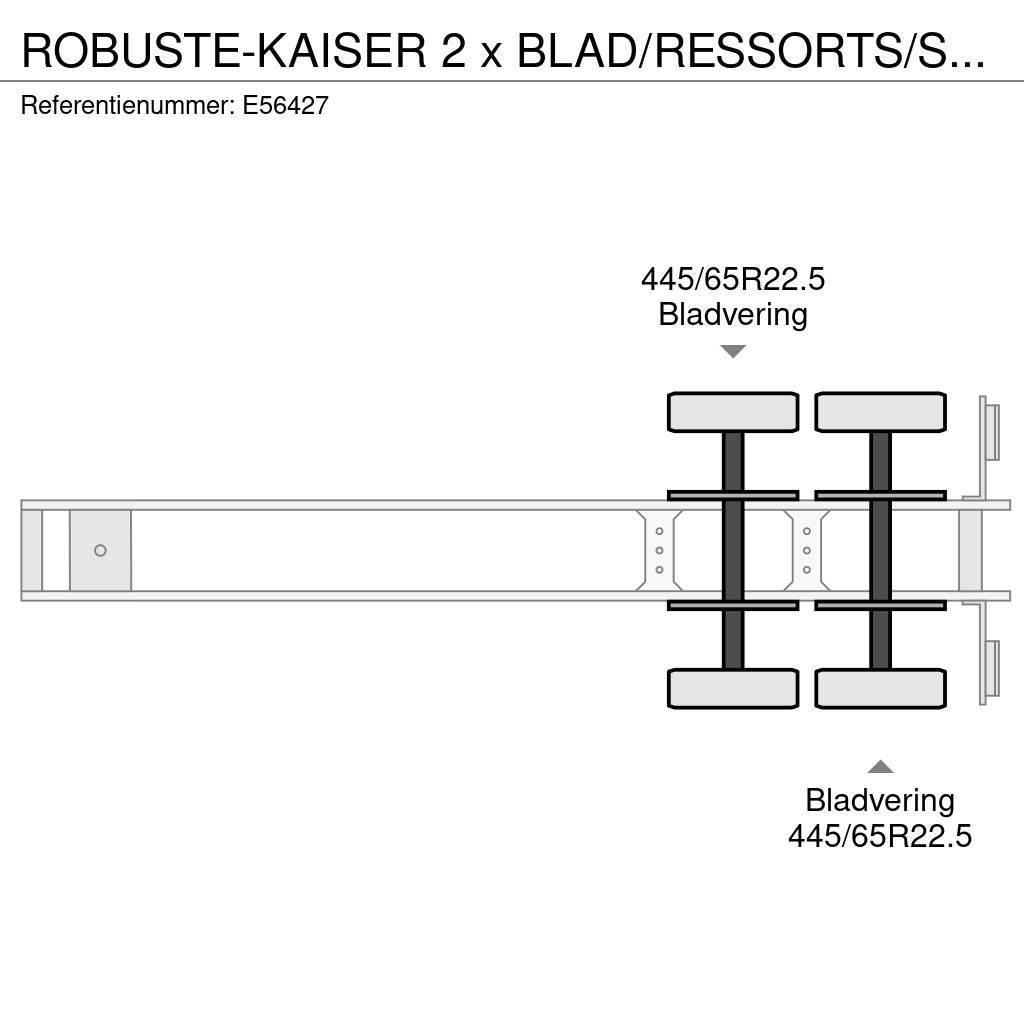 Robuste-Kaiser 2 x BLAD/RESSORTS/SPRING Напівпричепи-самоскиди