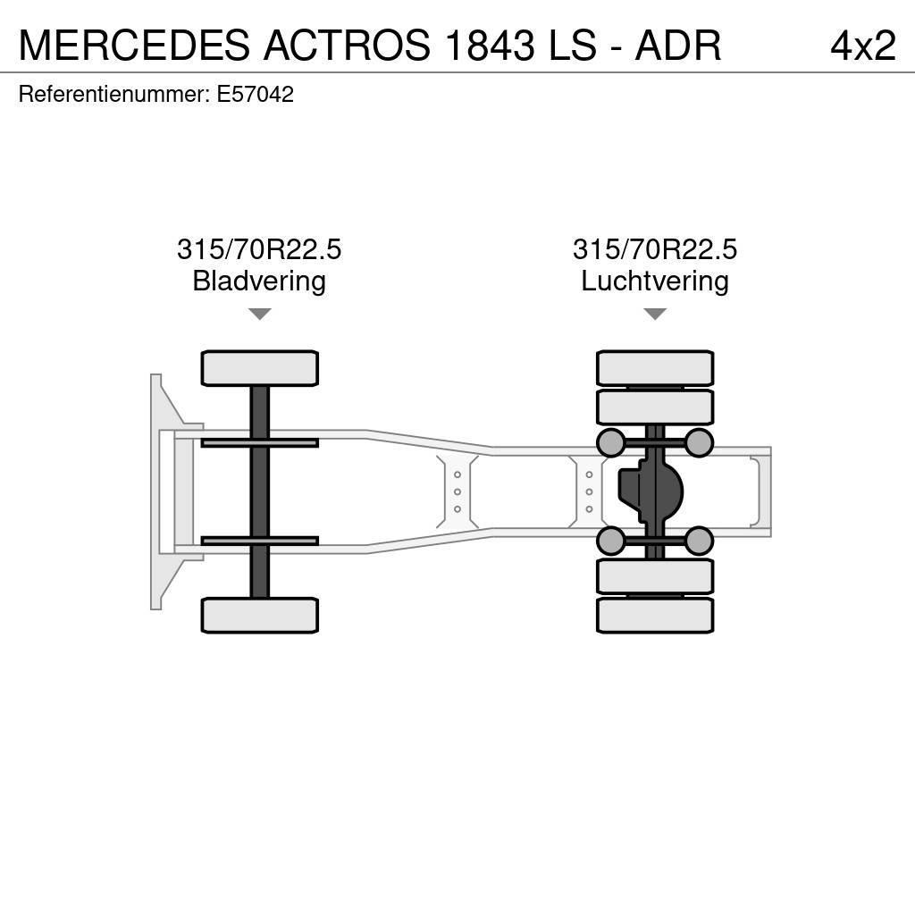 Mercedes-Benz ACTROS 1843 LS - ADR Тягачі