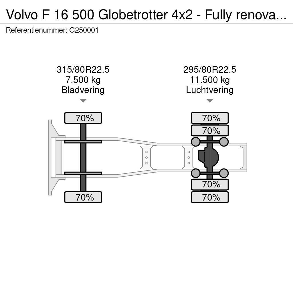 Volvo F 16 500 Globetrotter 4x2 - Fully renovated - Volv Тягачі