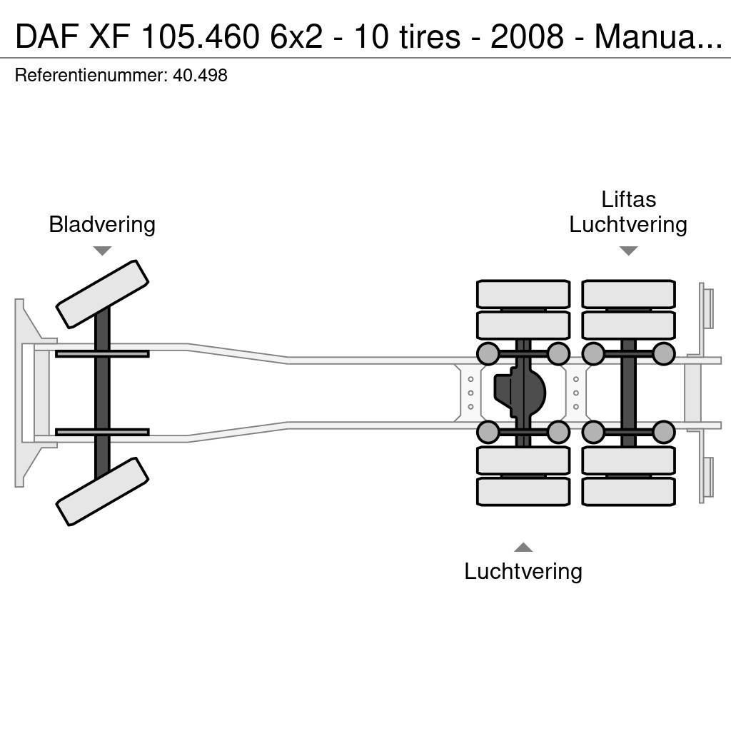 DAF XF 105.460 6x2 - 10 tires - 2008 - Manual ZF - Ret Шасі з кабіною