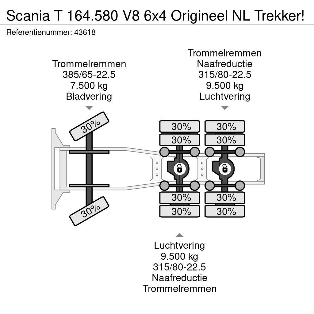 Scania T 164.580 V8 6x4 Origineel NL Trekker! Тягачі