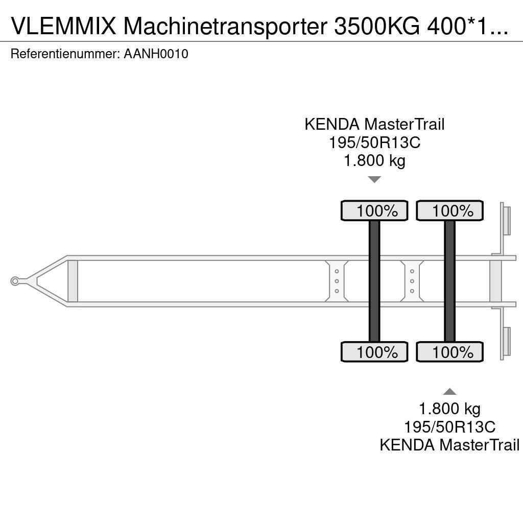  Vlemmix Machinetransporter 3500KG 400*180 2X AS 18 Причепи-платформи/бокове розвантаження