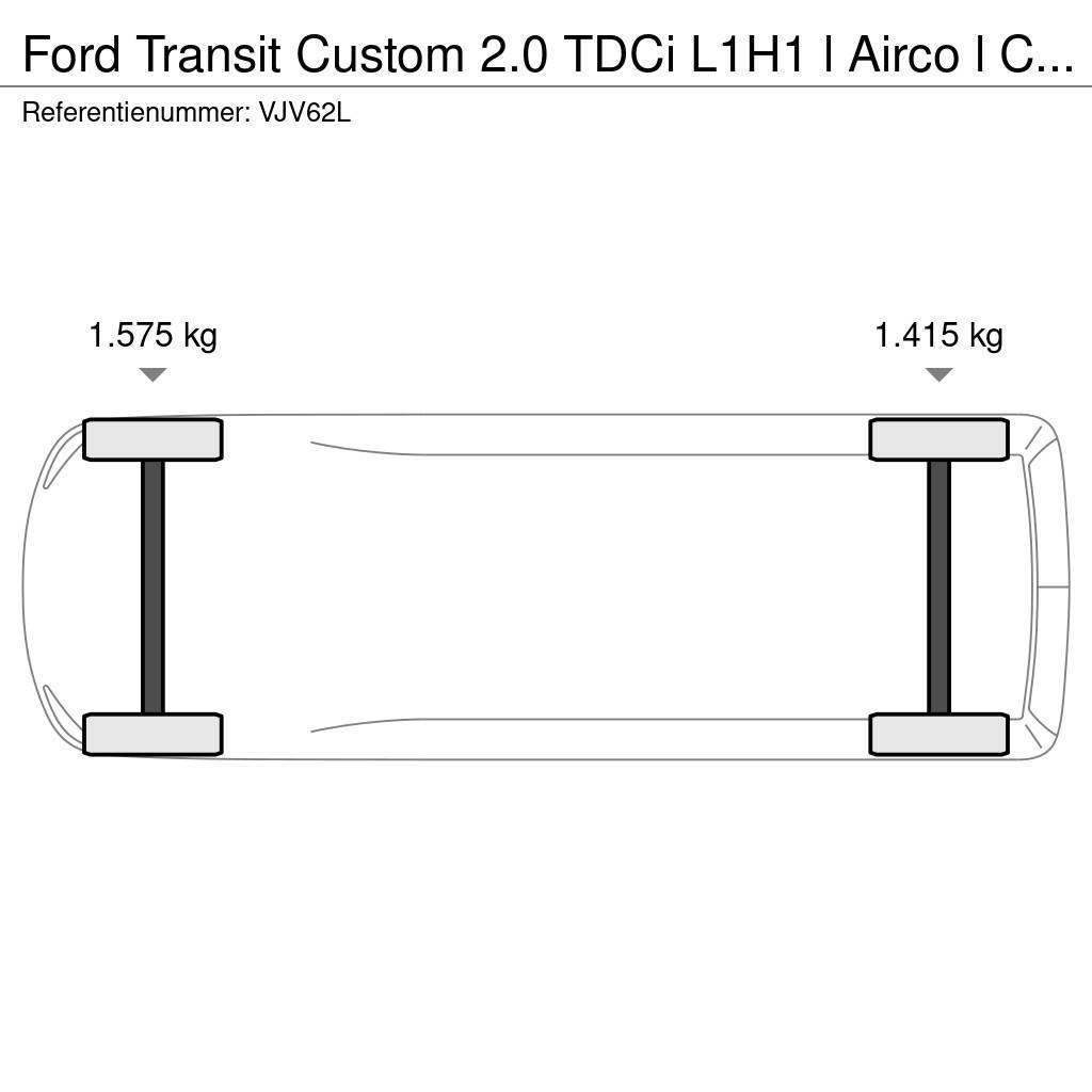 Ford Transit Custom 2.0 TDCi L1H1 l Airco l Cruise Cont Контейнер