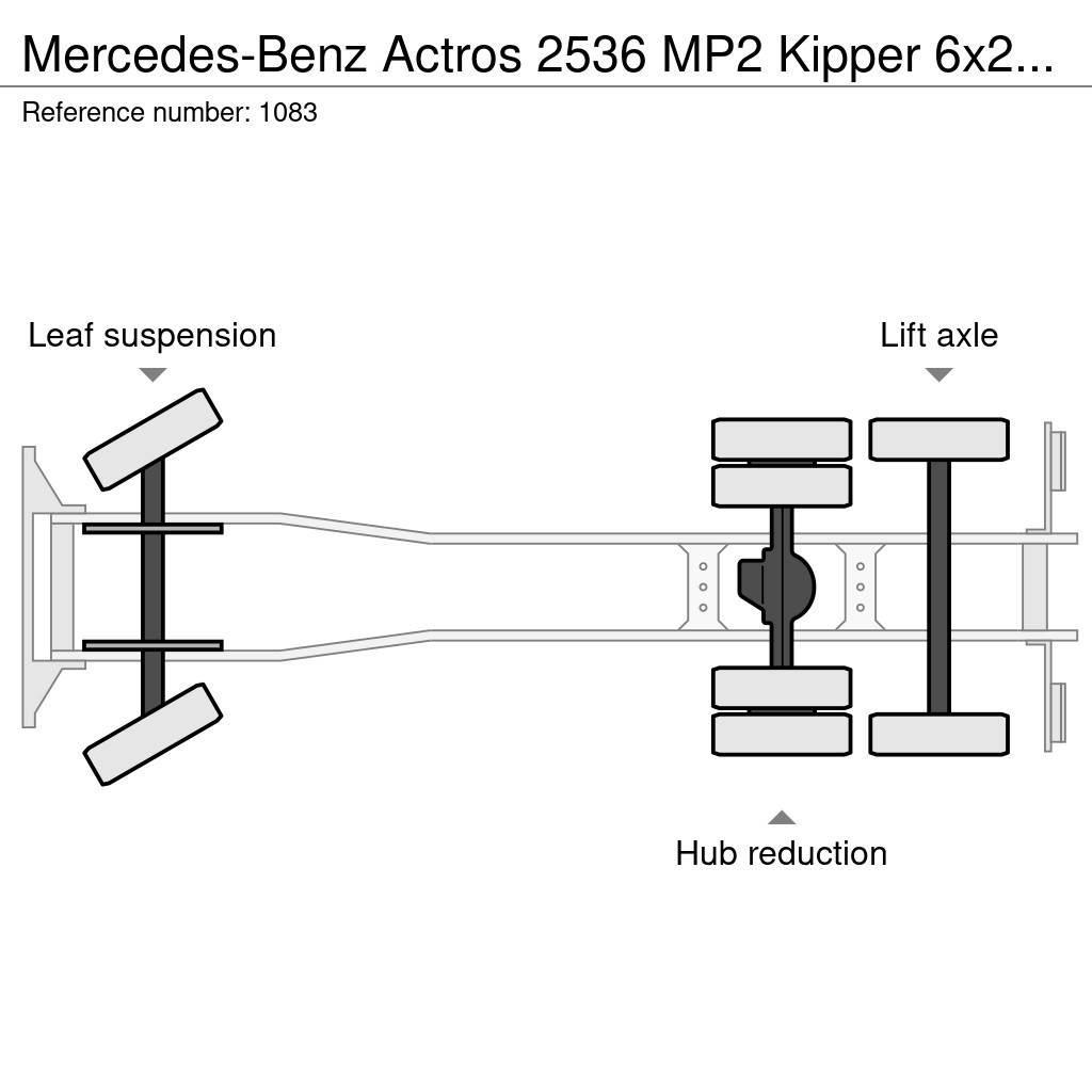 Mercedes-Benz Actros 2536 MP2 Kipper 6x2 V6 EPS Good Condition Скіпові навантажувачі