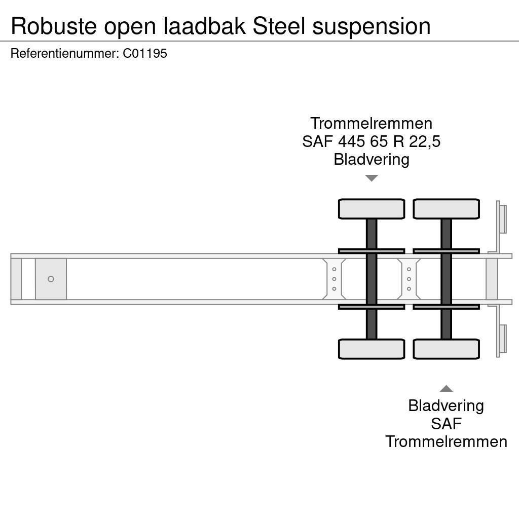 Robuste open laadbak Steel suspension Напівпричепи-платформи/бічне розвантаження