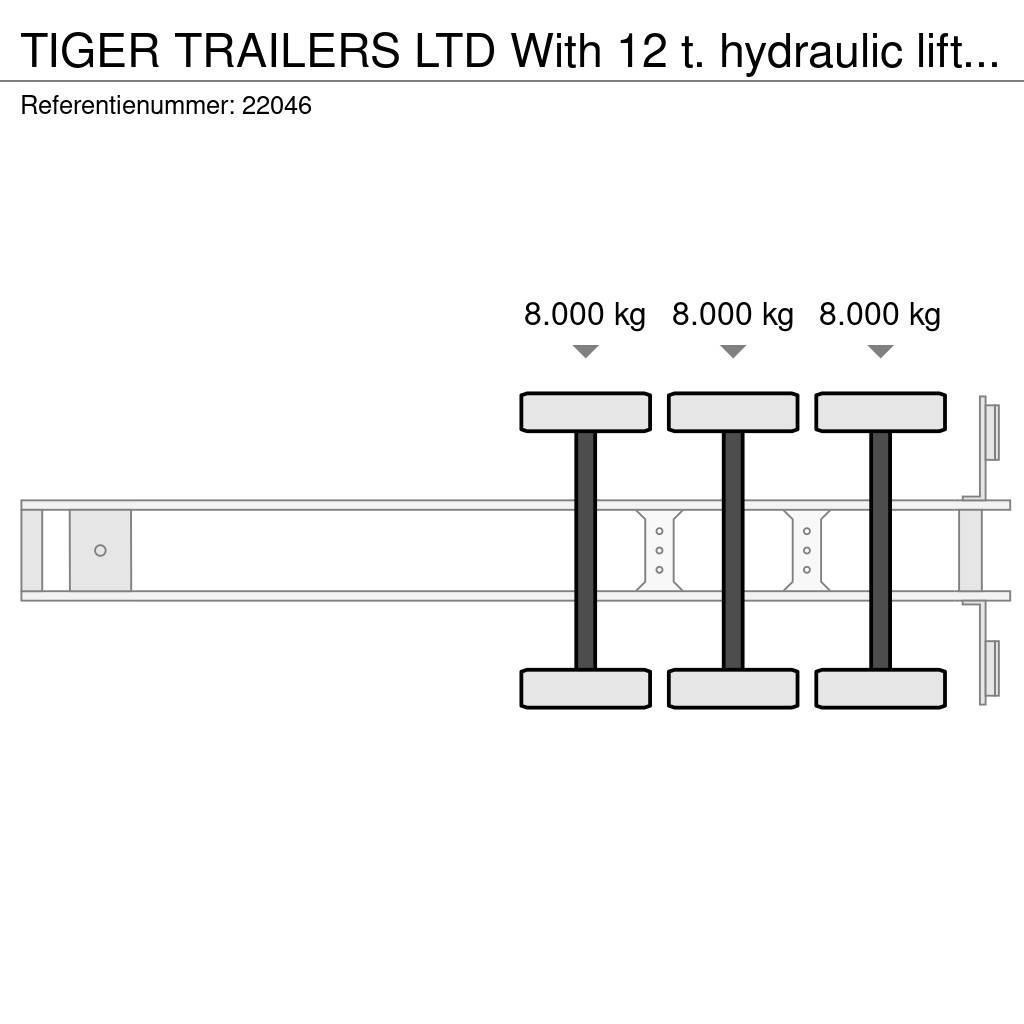 Tiger TRAILERS LTD With 12 t. hydraulic lifting deck for Тентовані напівпричепи