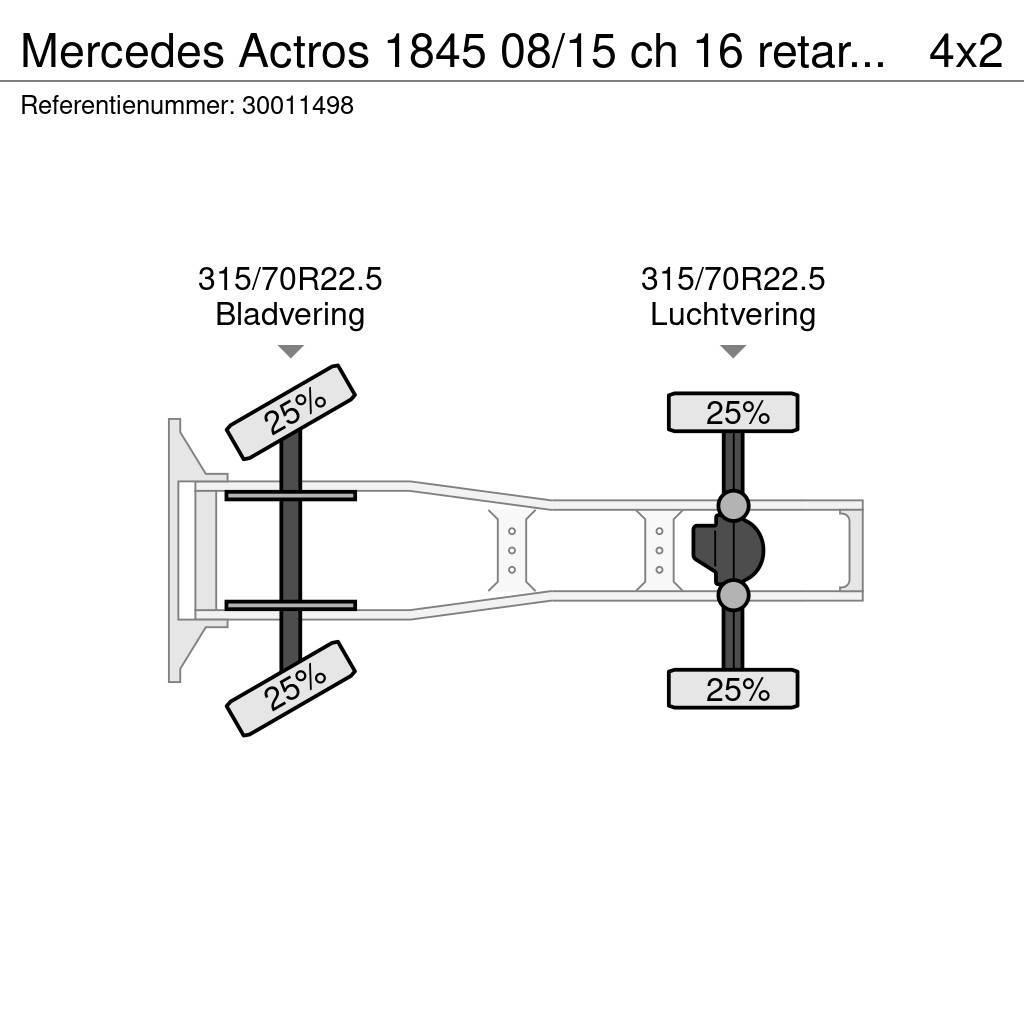 Mercedes-Benz Actros 1845 08/15 ch 16 retarder 2 tanks Тягачі