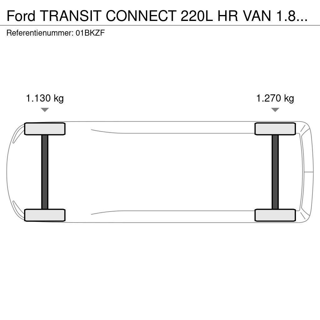 Ford Transit Connect 220L HR VAN 1.8TD 55 220L HR VAN 1 Контейнер