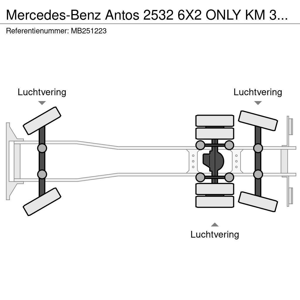Mercedes-Benz Antos 2532 6X2 ONLY KM 303922 Тентовані вантажівки